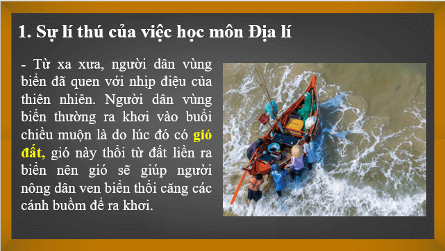 Giáo án điện tử Địa Lí 6 Chân trời sáng tạo Bài mở đầu: Tại sao cần học địa lí | PPT Địa Lí 6