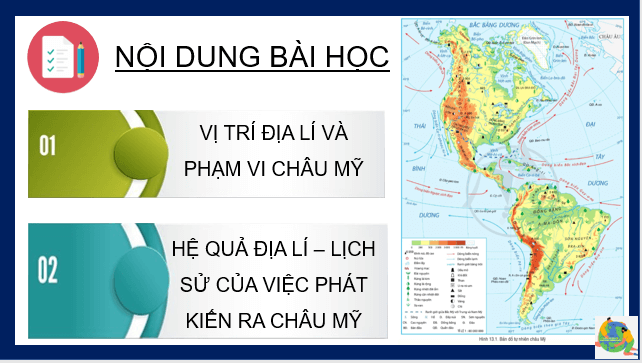 Giáo án điện tử Địa Lí 7 Cánh diều Bài 13: Vị trí địa lí, phạm vi và việc phát kiến ra châu Mỹ | PPT Địa 7