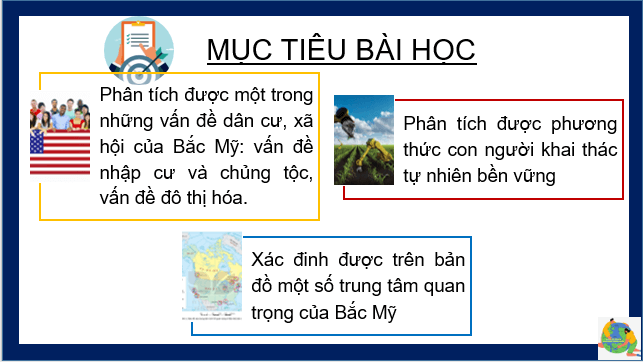 Giáo án điện tử Địa Lí 7 Kết nối tri thức Bài 15: Đặc điểm dân cư, xã hội, phương thức khai thác tự nhiên bền vững ở Bắc Mỹ | PPT Địa 7