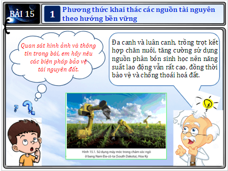 Giáo án điện tử Địa Lí 7 Chân trời sáng tạo Bài 15: Phương thức con người khai thác tự nhiên bền vững, một số trung tâm kinh tế của Bắc Mỹ | PPT Địa 7