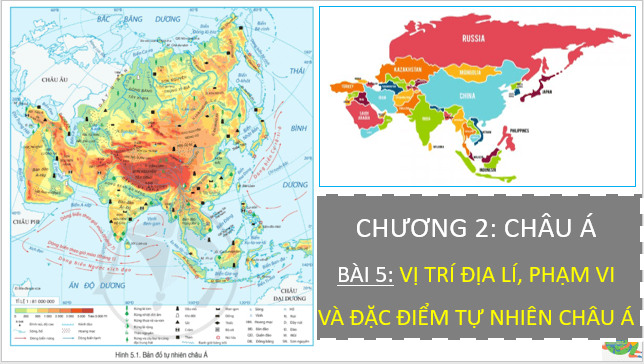 Giáo án điện tử Địa Lí 7 Cánh diều Bài 5: Vị trí địa lí, phạm vi và đặc điểm tự nhên của Châu Á | PPT Địa 7