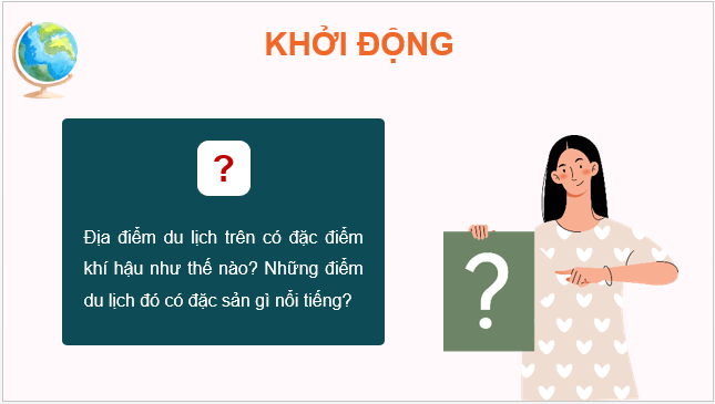 Giáo án điện tử Địa Lí 8 Chân trời sáng tạo Bài 10: Vai trò của tài nguyên khí hậu và tài nguyên nước | PPT Địa 8