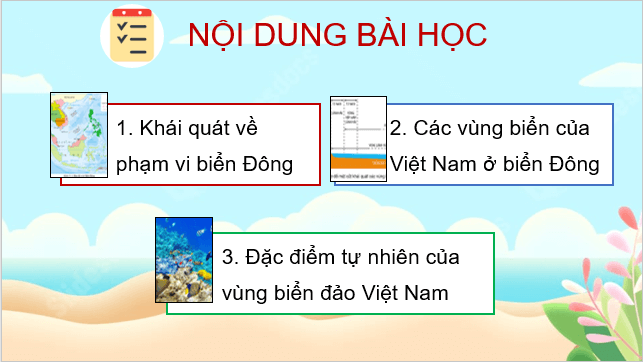 Giáo án điện tử Địa Lí 8 Kết nối tri thức Bài 11: Phạm vi biển đông. Vùng biển đảo và đặc điểm tự nhiên vùng biển đảo Việt Nam | PPT Địa 8