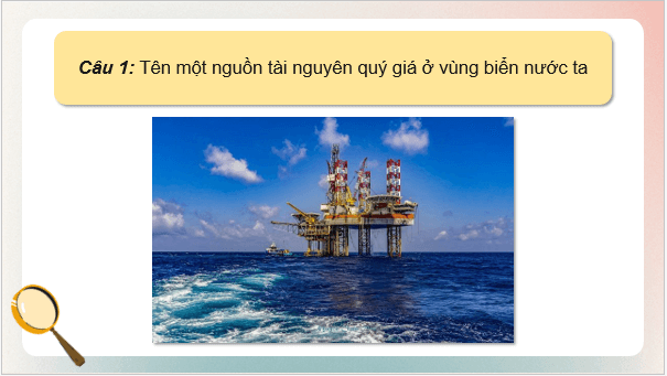 Giáo án điện tử Địa Lí 8 Chân trời sáng tạo Bài 15: Đặc điểm tự nhiên, môi trường và tài nguyên vùng biển đảo Việt Nam | PPT Địa 8