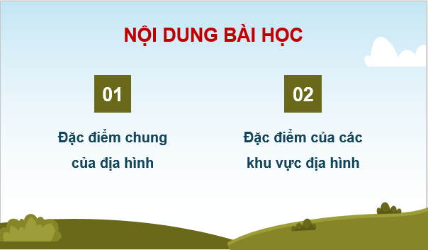 Giáo án điện tử Địa Lí 8 Chân trời sáng tạo Bài 2: Đặc điểm địa hình | PPT Địa 8