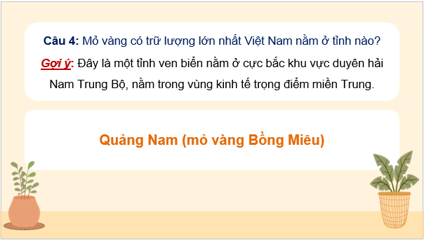 Giáo án điện tử Địa Lí 8 Chân trời sáng tạo Bài 5: Thực hành: Phân tích đặc điểm phân bố các loại khoáng sản chủ yếu | PPT Địa 8