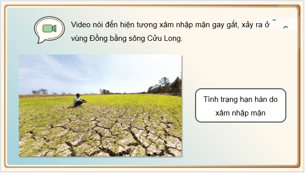 Giáo án điện tử Địa Lí 8 Chân trời sáng tạo Bài 9: Tác động của biến đổi khí hậu đối với khí hậu và thủy văn Việt Nam | PPT Địa 8