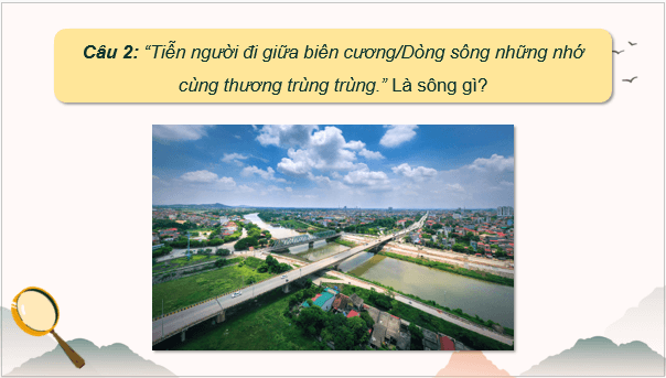 Giáo án điện tử Địa Lí 8 Chân trời sáng tạo Chủ đề chung 1: Văn minh châu thổ sông Hồng và sông Cửu Long | PPT Địa 8