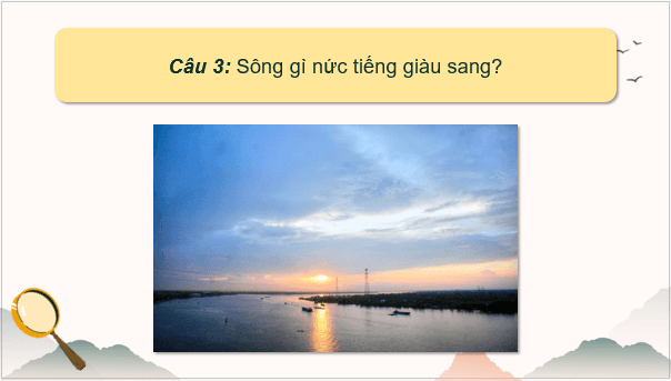 Giáo án điện tử Địa Lí 8 Chân trời sáng tạo Chủ đề chung 1: Văn minh châu thổ sông Hồng và sông Cửu Long | PPT Địa 8