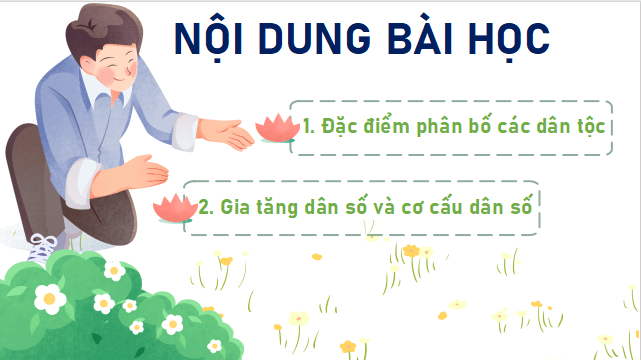 Giáo án điện tử Địa Lí 9 Cánh diều Bài 1: Dân tộc, gia tăng dân số và cơ cấu dân số | PPT Địa 9