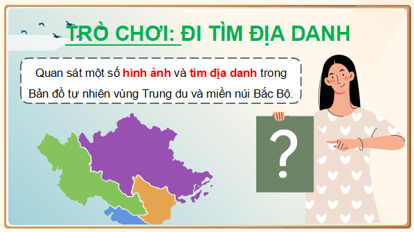 Giáo án điện tử Địa Lí 9 Chân trời sáng tạo Bài 10: Thực hành: Vẽ sơ đồ thể hiện các thế mạnh về tư nhiên để phát triển kinh tế – xã hội của vùng Trung du và miền núi Bắc Bộ | PPT Địa 9