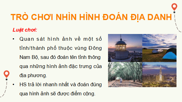 Giáo án điện tử Địa Lí 9 Kết nối tri thức Bài 18: Vùng Đông Nam Bộ | PPT Địa 9