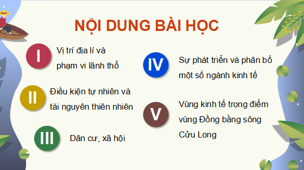 Giáo án điện tử Địa Lí 9 Kết nối tri thức Bài 20: Vùng Đồng bằng sông Cửu Long | PPT Địa 9