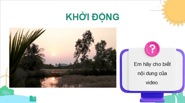 Giáo án điện tử Địa Lí 9 Kết nối tri thức Bài 21: Thực hành: Tìm hiểu về tác động của biến đổi khí hậu đối với Đồng bằng sông Cửu Long | PPT Địa 9