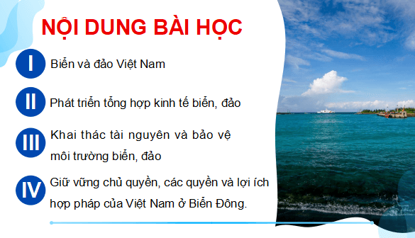 Giáo án điện tử Địa Lí 9 Kết nối tri thức Bài 22: Phát triển tổng hợp kinh tế và bảo vệ tài nguyên, môi trường biển đảo | PPT Địa 9