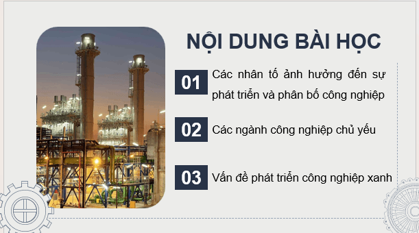 Giáo án điện tử Địa Lí 9 Kết nối tri thức Bài 8: Công nghiệp | PPT Địa 9