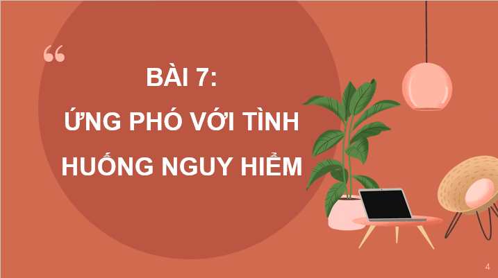 Giáo án điện tử GDCD 6 Kết nối tri thức Bài 7: Ứng phó với tình huống nguy hiểm | PPT Giáo dục công dân 6