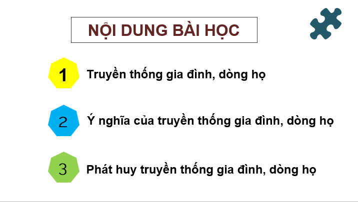 Giáo án điện tử GDCD 6 Chân trời sáng tạo Bài 1: Tự hào về truyền thống gia đình, dòng họ | PPT Giáo dục công dân 6