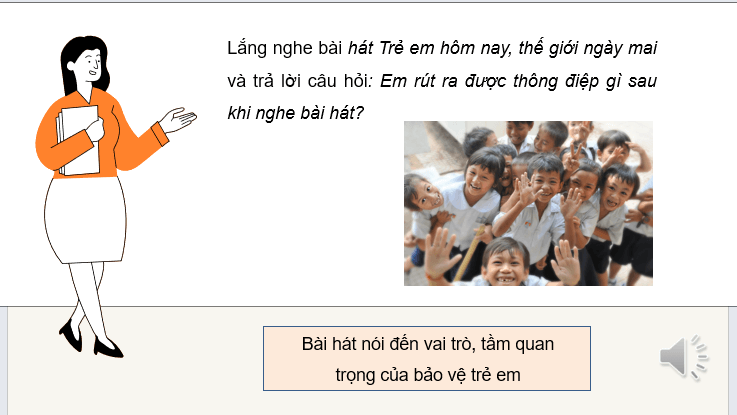 Giáo án điện tử GDCD 6 Chân trời sáng tạo Bài 12: Thực hiện quyền trẻ em | PPT Giáo dục công dân 6