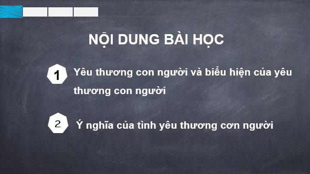 Giáo án điện tử GDCD 6 Chân trời sáng tạo Bài 2: Yêu thương con người | PPT Giáo dục công dân 6