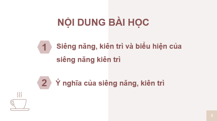 Giáo án điện tử GDCD 6 Chân trời sáng tạo Bài 3: Siêng năng, kiên trì | PPT Giáo dục công dân 6