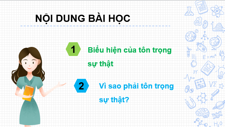 Giáo án điện tử GDCD 6 Cánh diều Bài 4: Tôn trọng sự thật | PPT Giáo dục công dân 6