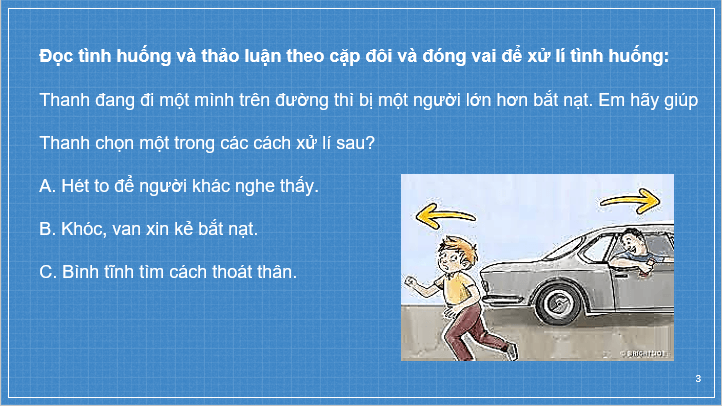 Giáo án điện tử GDCD 6 Cánh diều Bài 7: Ứng phó với tình huống nguy hiểm từ con người | PPT Giáo dục công dân 6