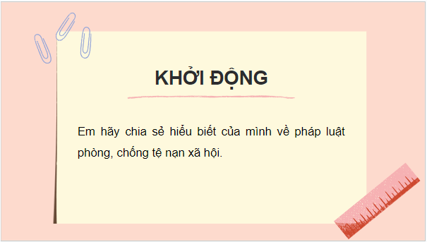 Giáo án điện tử GDCD 7 Cánh diều Bài 11: Thực hiện phòng, chống tệ nạn xã hội | PPT Giáo dục công dân 7