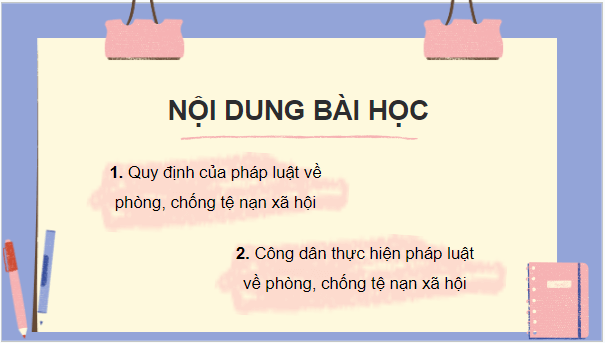 Giáo án điện tử GDCD 7 Cánh diều Bài 11: Thực hiện phòng, chống tệ nạn xã hội | PPT Giáo dục công dân 7