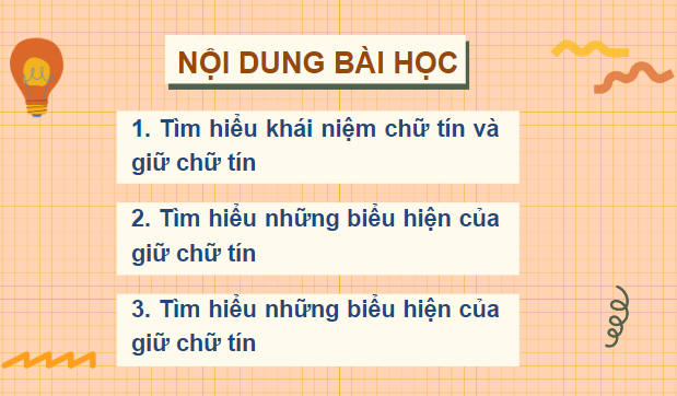 Giáo án điện tử GDCD 7 Kết nối tri thức Bài 4: Giữ chữ tín | PPT Giáo dục công dân 7