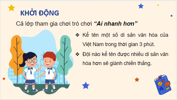 Giáo án điện tử GDCD 7 Chân trời sáng tạo Bài 5: Bảo tồn di sản văn hóa | PPT Giáo dục công dân 7