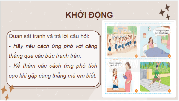 Giáo án điện tử GDCD 7 Chân trời sáng tạo Bài 7: Ứng phó với tâm lí căng thẳng | PPT Giáo dục công dân 7