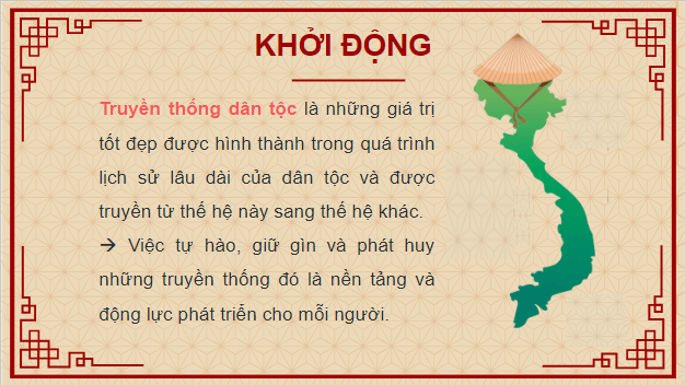 Giáo án điện tử GDCD 8 Kết nối tri thức Bài 1: Tự hào về truyền thống dân tộc Việt Nam | PPT Giáo dục công dân 8