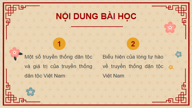 Giáo án điện tử GDCD 8 Kết nối tri thức Bài 1: Tự hào về truyền thống dân tộc Việt Nam | PPT Giáo dục công dân 8