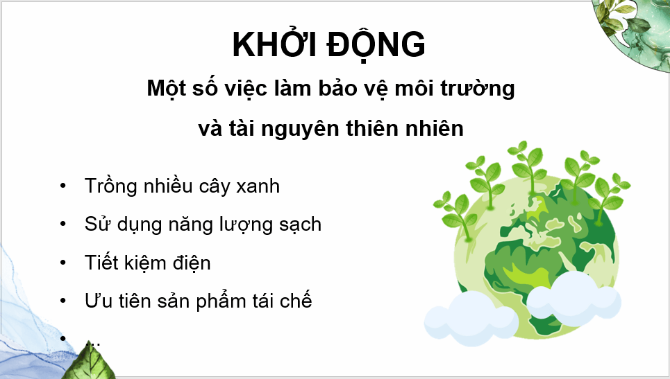 Giáo án điện tử GDCD 8 Chân trời sáng tạo Bài 5: Bảo vệ môi trường và tài nguyên thiên nhiên | PPT Giáo dục công dân 8