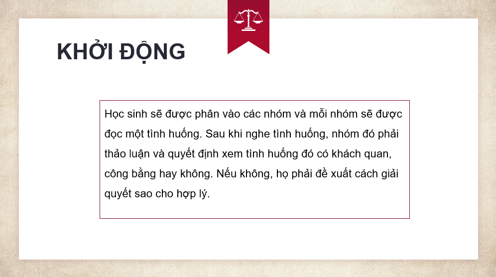 Giáo án điện tử GDCD 9 Chân trời sáng tạo Bài 4: Khách quan và công bằng | PPT Giáo dục công dân 9