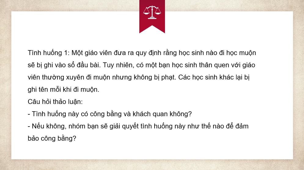 Giáo án điện tử GDCD 9 Chân trời sáng tạo Bài 4: Khách quan và công bằng | PPT Giáo dục công dân 9