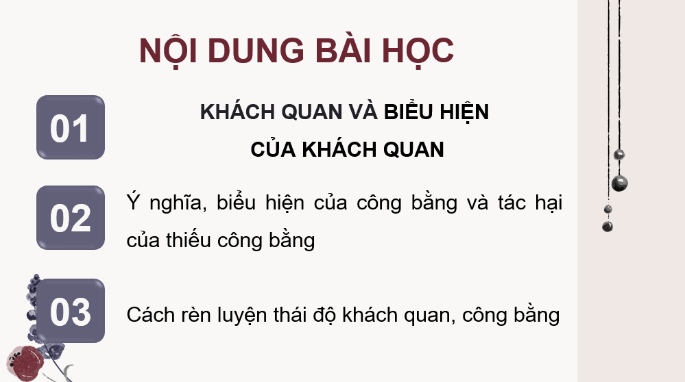 Giáo án điện tử GDCD 9 Kết nối tri thức Bài 4: Khách quan và công bằng | PPT Giáo dục công dân 9