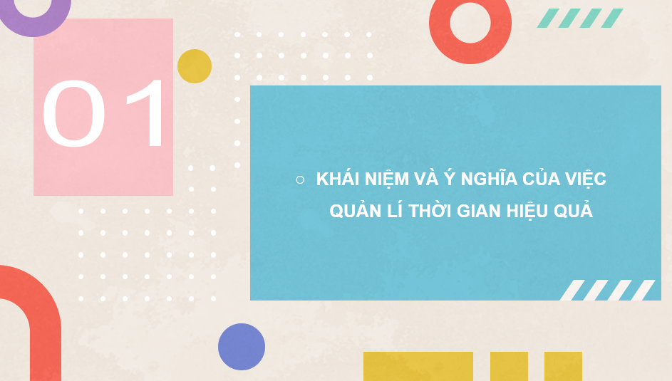 Giáo án điện tử GDCD 9 Chân trời sáng tạo Bài 6: Quản lí thời gian hiệu quả | PPT Giáo dục công dân 9