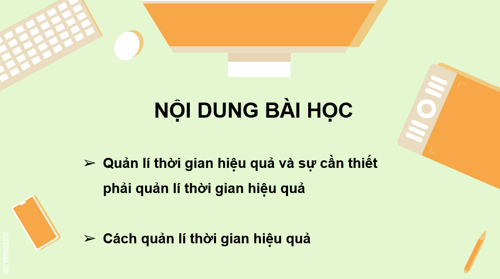 Giáo án điện tử GDCD 9 Kết nối tri thức Bài 6: Quản lí thời gian hiệu quả | PPT Giáo dục công dân 9