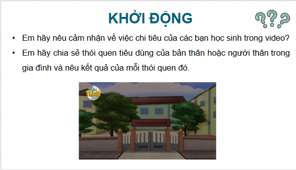 Giáo án điện tử GDCD 9 Chân trời sáng tạo Bài 8: Tiêu dùng thông minh | PPT Giáo dục công dân 9