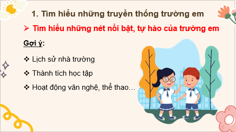 Giáo án điện tử HĐTN 7 Kết nối tri thức Bài 2: Tự hào truyền thống trường em | PPT Hoạt động trải nghiệm 7