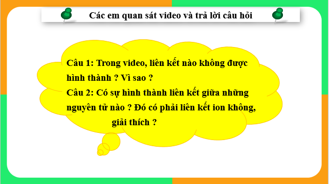 Giáo án điện tử Hóa 10 Chân trời sáng tạo Bài 10: Liên kết cộng hóa trị | PPT Hóa học 10