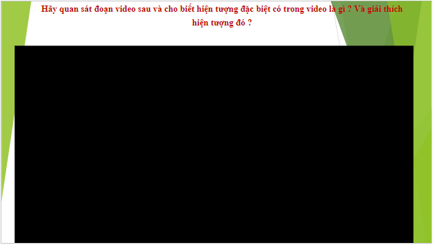 Giáo án điện tử Hóa 10 Chân trời sáng tạo Bài 11: Liên kết hydrogen và tương tác van der waals | PPT Hóa học 10