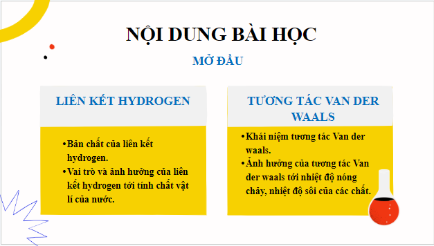 Giáo án điện tử Hóa 10 Kết nối tri thức Bài 13: Liên kết hydrogen và tương tác van der Waals | PPT Hóa học 10