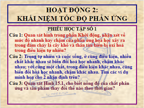 Giáo án điện tử Hóa 10 Chân trời sáng tạo Bài 15: Phương trình tốc độ phản ứng và hằng số tốc độ phản ứng | PPT Hóa học 10