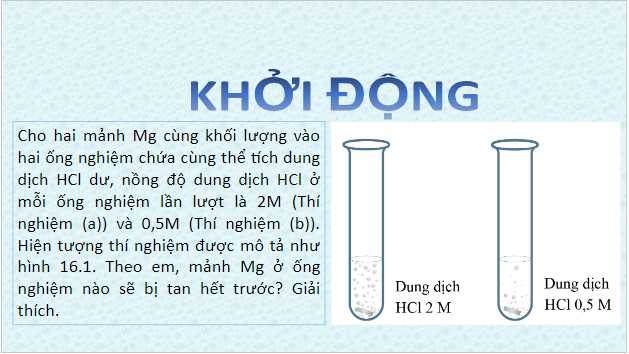 Giáo án điện tử Hóa 10 Cánh diều Bài 16: Tốc độ phản ứng hóa học | PPT Hóa học 10