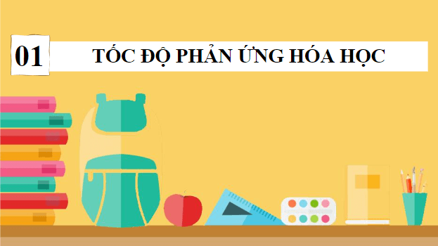 Giáo án điện tử Hóa 10 Kết nối tri thức Bài 19: Tốc độ phản ứng | PPT Hóa học 10