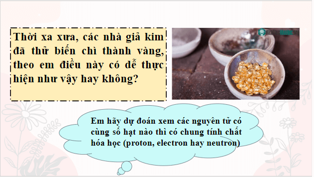 Giáo án điện tử Hóa 10 Cánh diều Bài 3: Nguyên tố hóa học | PPT Hóa học 10