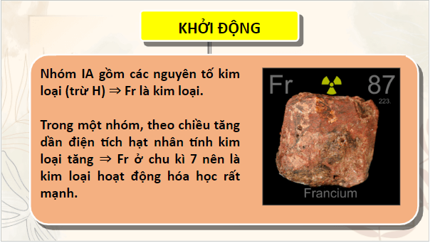 Giáo án điện tử Hóa 10 Cánh diều Bài 8: Định luật tuần hoàn và ý nghĩa của bảng tuần hoàn các nguyên tố hóa học | PPT Hóa học 10